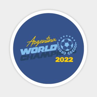 Argentina World Champions 2022 Magnet